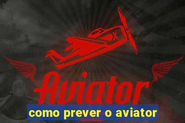 como prever o aviator