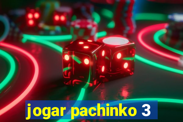 jogar pachinko 3