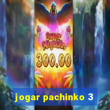 jogar pachinko 3