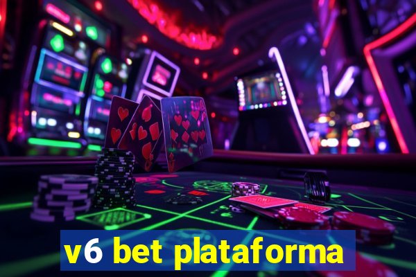 v6 bet plataforma