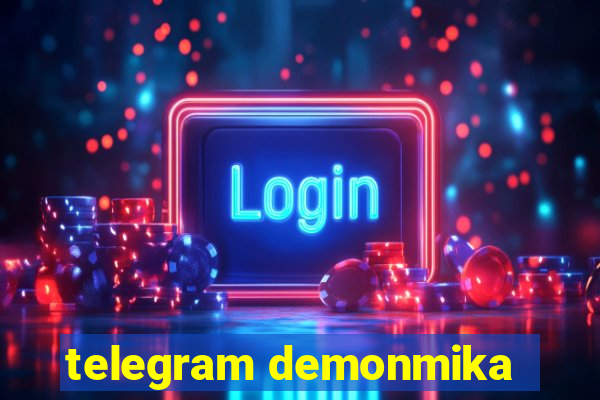 telegram demonmika