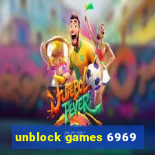 unblock games 6969