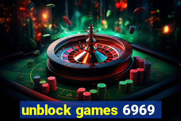 unblock games 6969