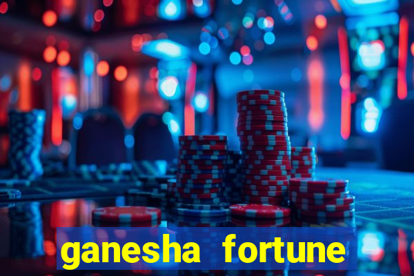 ganesha fortune minutos pagantes