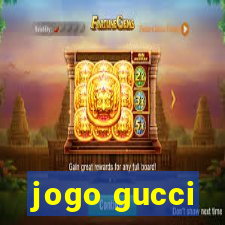 jogo gucci