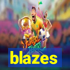 blazes