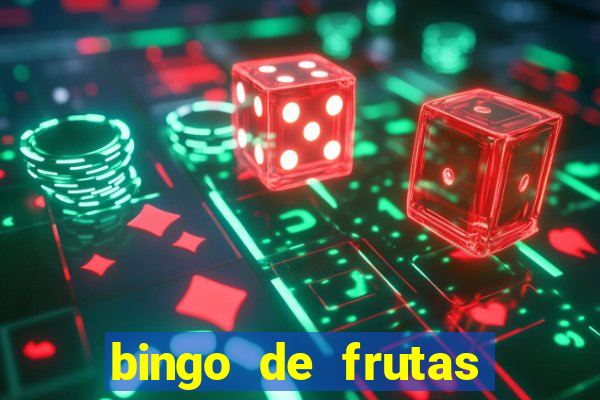 bingo de frutas para imprimir pdf