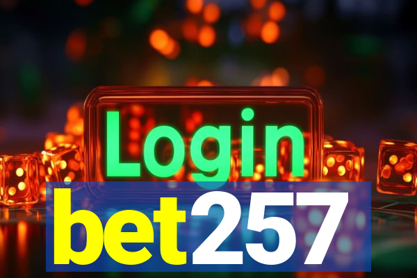 bet257