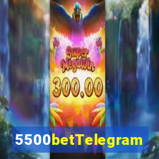 5500betTelegram