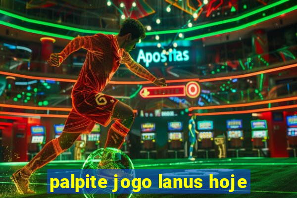 palpite jogo lanus hoje