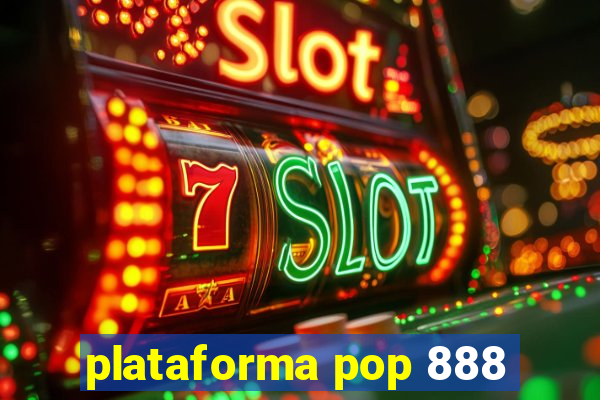 plataforma pop 888