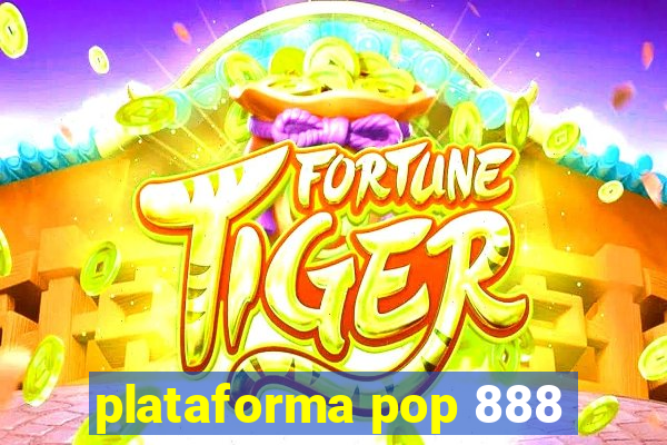 plataforma pop 888