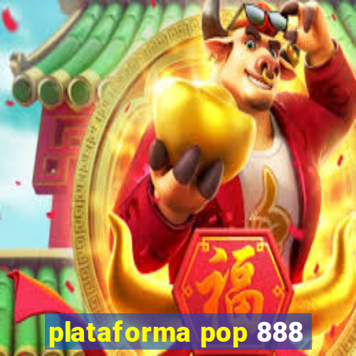 plataforma pop 888