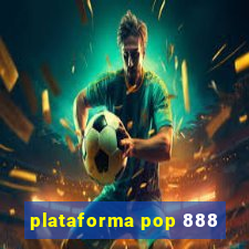 plataforma pop 888