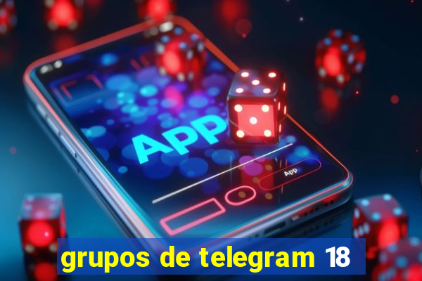 grupos de telegram 18