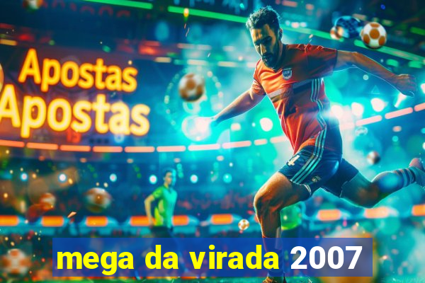 mega da virada 2007