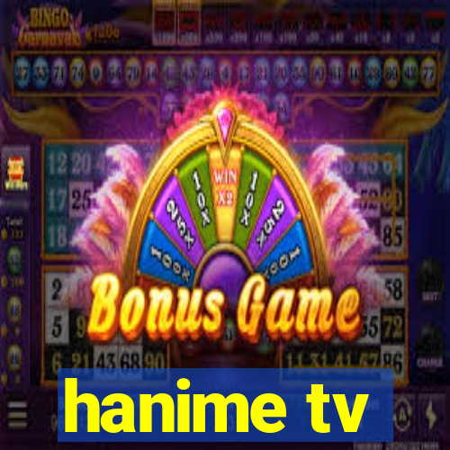 hanime tv