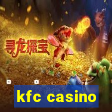 kfc casino