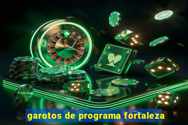 garotos de programa fortaleza