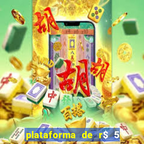 plataforma de r$ 5 para jogar