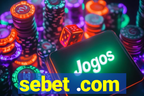 sebet .com