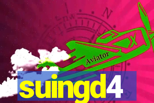 suingd4