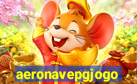 aeronavepgjogo