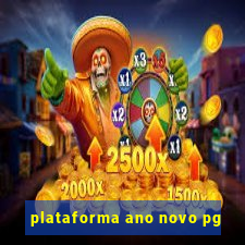 plataforma ano novo pg