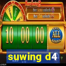 suwing d4