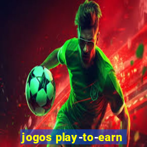 jogos play-to-earn