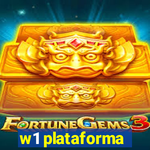 w1 plataforma