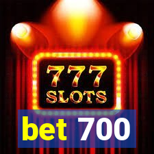 bet 700