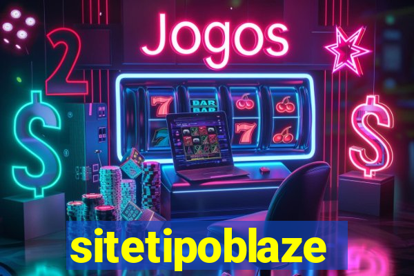 sitetipoblaze