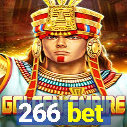 266 bet