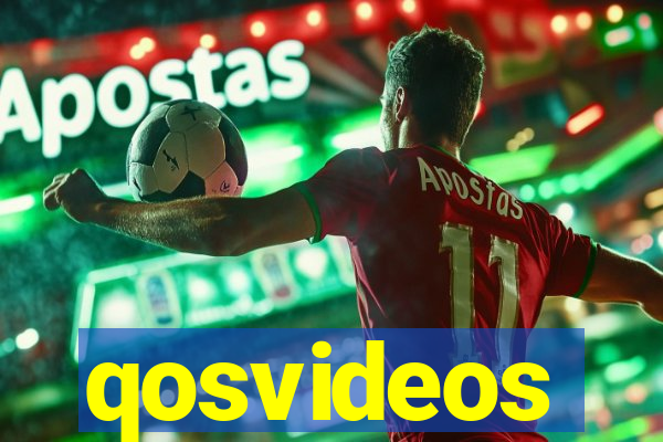 qosvideos