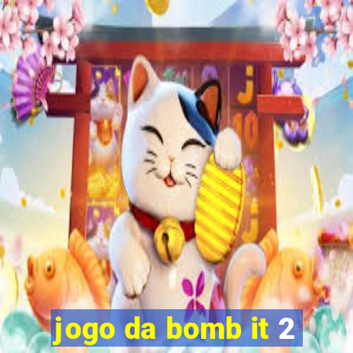 jogo da bomb it 2