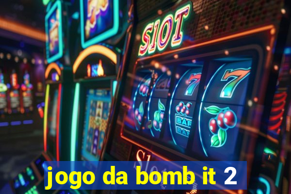 jogo da bomb it 2