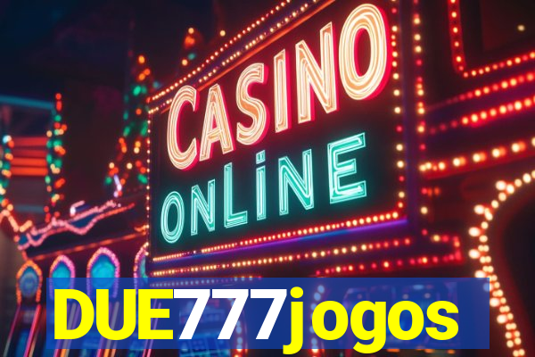 DUE777jogos