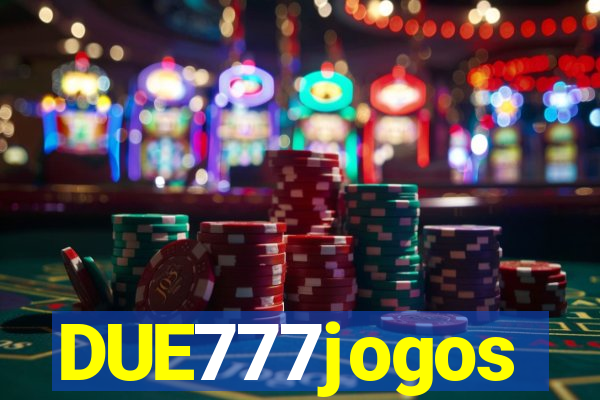 DUE777jogos