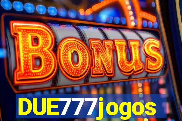 DUE777jogos