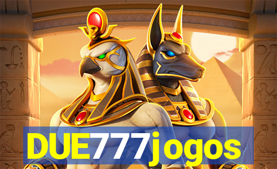 DUE777jogos