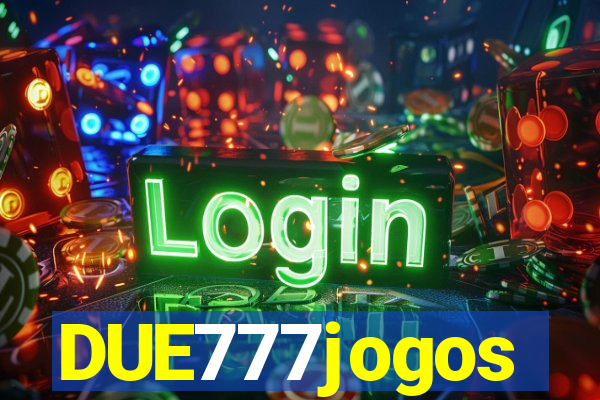 DUE777jogos