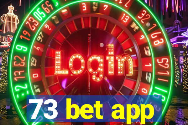 73 bet app