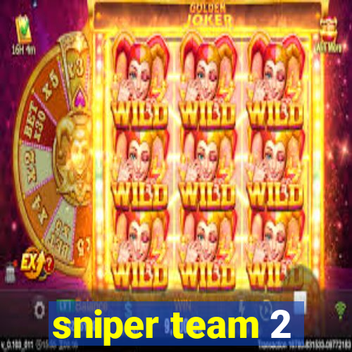 sniper team 2