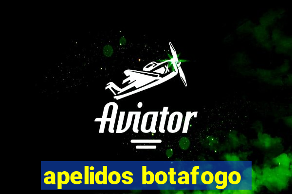 apelidos botafogo