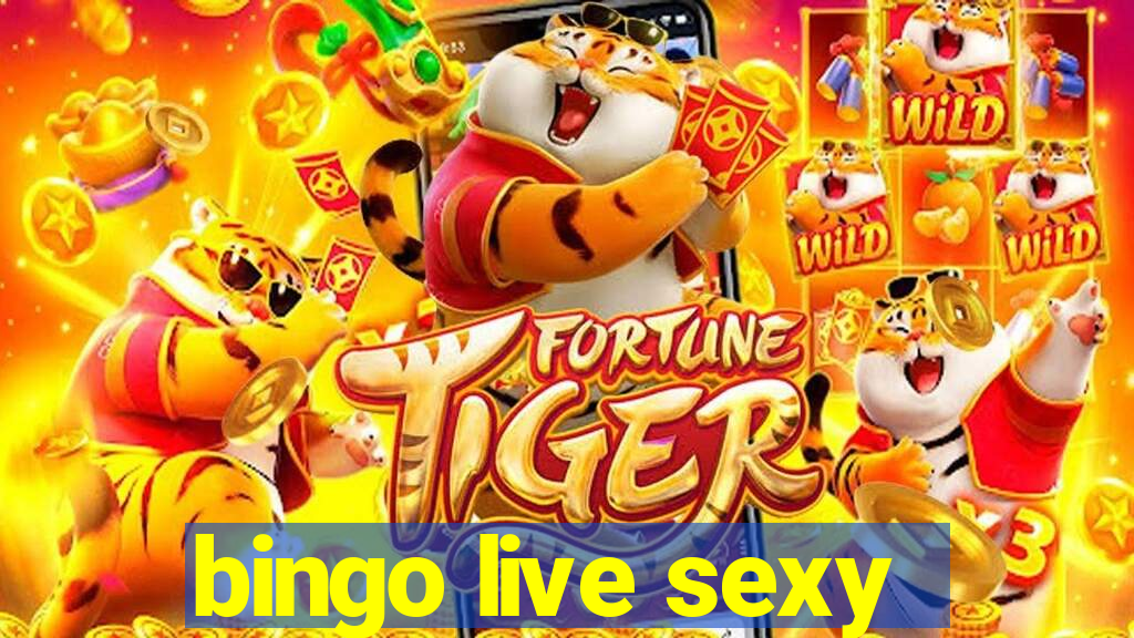 bingo live sexy