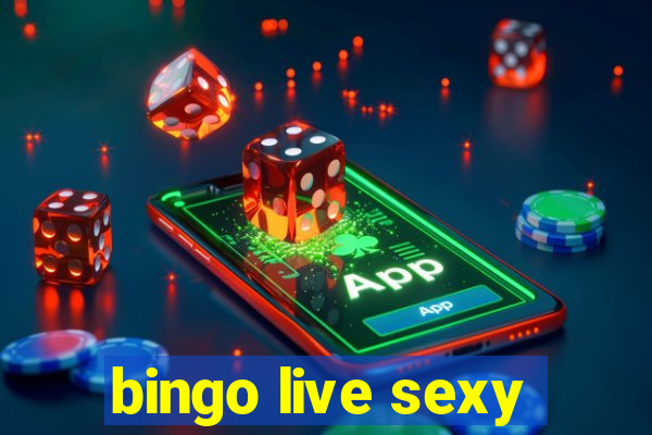 bingo live sexy