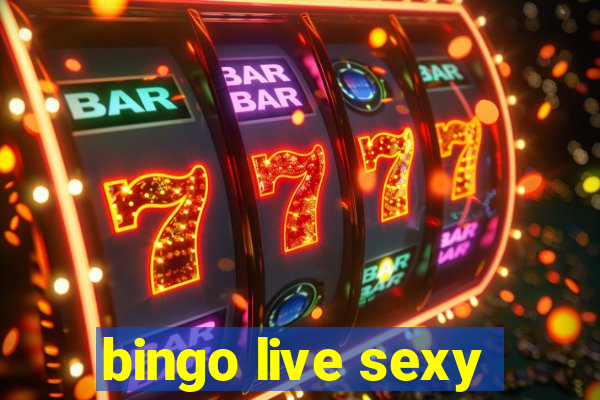 bingo live sexy