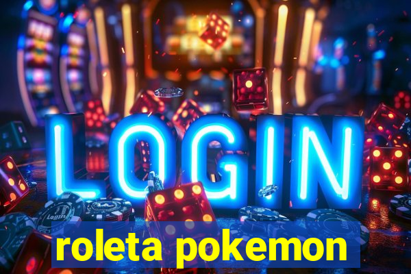 roleta pokemon