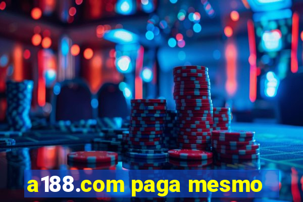 a188.com paga mesmo